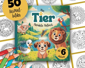 May include: A children's coloring book titled "Mein Tier Mandala Malbuch" with a cover featuring cartoon animals like a lion, puppy, and parrot. The book is surrounded by coloring pages and colored pencils. The cover also has the text "50 Ausmalbilder" and "ab 6 Jahren".