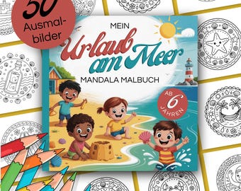 Pode incluir: Um livro para colorir intitulado "Mein Urlaub am Meer" com uma ilustração de uma cena de praia. A capa apresenta crianças brincando em uma praia de areia com um farol e um sol. Inclui 50 Ausmalbilder e é para maiores de 6 anos. Lápis de cor em primeiro plano.