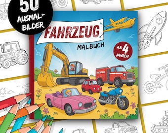 Może przedstawiać: Kolorowanka dla dzieci zatytułowana "FAHRZEUG MALBUCH" z ilustracjami różnych pojazdów, w tym żółtej koparki, czerwonego wozu strażackiego, różowego kabrioletu i niebieskiego motocykla. Okładka zawiera również żółty samolot i rakietę. Książka jest dla dzieci w wieku od 4 lat.