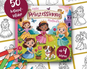 May include: A children's coloring book titled "Mein Prinzessinnen Malbuch" featuring illustrations of princesses, a dog, and a castle. The cover includes the text "50 Ausmalbilder" and "ab 4 Jahren". Colored pencils are visible in the foreground.