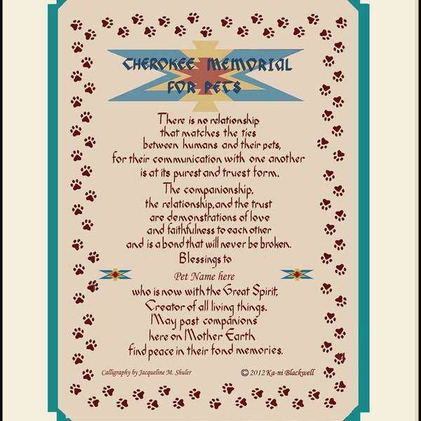 Personalized Cherokee Pet Memorial, sympathy gift, FREE US shipping, written by Kani Blackwell and hand-lettered by Jacqueline M. Shuler