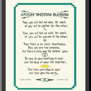 May include: An Apache Wedding Blessing print with a cream background, teal border, and black frame. The text is in a decorative font, with the title at the top and a blessing below. The date December 4, 2010, is at the bottom.