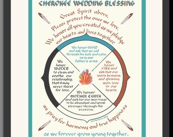 Cherokee Wedding Blessing, a Native American gift with authentic Native American symbols and my original calligraphy style.