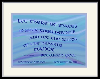 Unique Personalized Wedding Gift, "Let There be Spaces in Your Togetherness, blues and greens, framed; Great anniversary or engagement gift