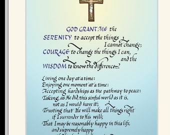 Serenity Prayer, Sobriety Gift: Full Length, by R. Niehbuhr, framed, hand-lettered on soft colored background. Beautiful!