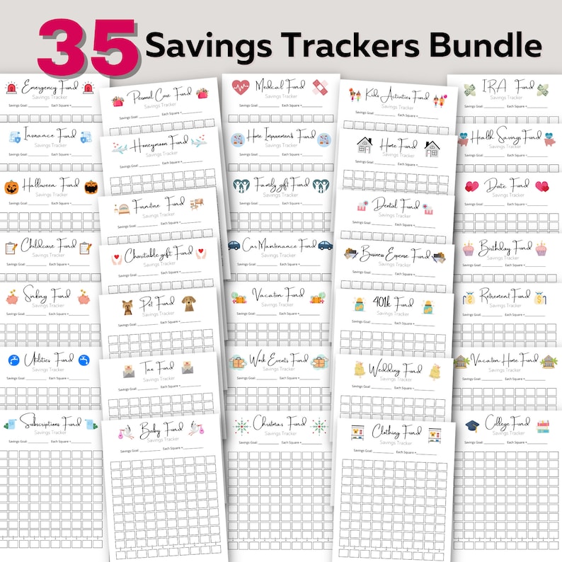 May include: A set of 35 printable savings trackers with various categories, including emergency fund, medical fund, home improvement fund, and vacation fund. Each tracker features a small icon representing the category and a grid for tracking savings progress.