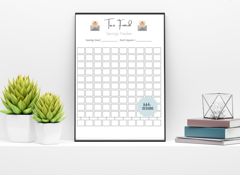 May include: A printable tax fund savings tracker with a grid of squares. The title is "Tax Fund Savings Tracker" with two envelope icons. The text "Savings Goal" and "Each Square =" are below the title.