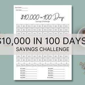 May include: A printable savings challenge tracker to help you save £10,000 in 100 days. The tracker has a grid of 100 squares, each representing £100. There are lines to track your progress towards your savings goal.