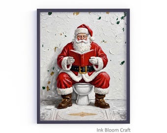 Funny Santa Bathroom Print, Holiday Home Decor (Digital Download)