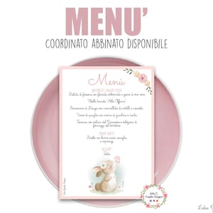 MENù coniglietto rosa, nascita, battesimo, compleanno, comunione, cresima, segnatavolo, tableau, bomboniera, cioccolatini, party kit, fiori