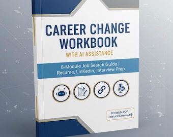 Manual de cambio de carrera (PDF imprimible) / Guía de búsqueda de empleo y preparación para entrevistas / Hojas de trabajo para currículum y LinkedIn / Indicaciones asistidas por IA