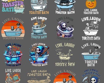 Funny Skeleton Meme PNG, Live Laugh Toaster Bath Clipart, Dark Humor Halloween Sublimation Design, Digital Download