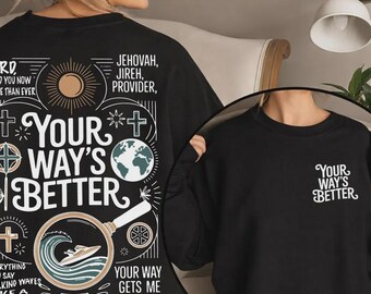 Camiseta "Tu camino es mejor", suéter con versículo bíblico cristiano Proverbios 16:9