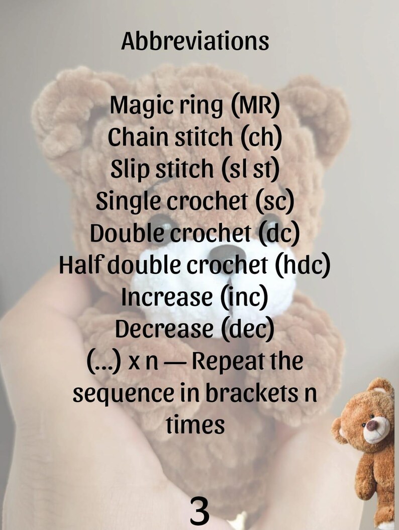 May include: A crochet teddy bear with a list of crochet abbreviations. The text includes "Magic ring (MR), Chain stitch (ch), Slip stitch (sl st), Single crochet (sc), Double crochet (dc), Half double crochet (hdc), Increase (inc), Decrease (dec)."