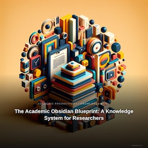 The Academic Obsidian Blueprint
