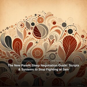 The New Parent Sleep Negotiation Guide