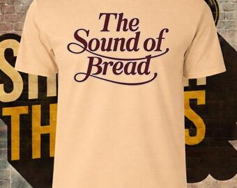 Bread Sound of Bread T-Shirt, 70s Soft Rock Band Tee, Vintage Bread Album Shirt, Classic Rock Fan Tee, Retro 70s Music Shirt