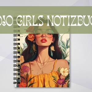 May include: Spiral-bound notebook with a colorful illustration of a woman wearing sunglasses and a yellow dress, surrounded by flowers. The notebook cover has the text "BOJO GIRLS NOTIZBUCH" in white.