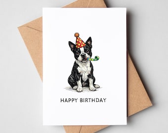 Boston Terrier Happy Birthday Card – Dog Illustration, Boston Terrier Lover Greeting Card (A6 Size)