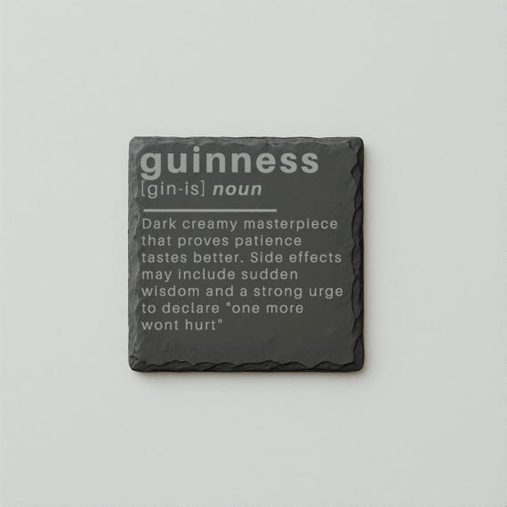 Guinness Definition - Laser Etched Slate Coaster - Coaster for Beer lovers Christmas Present