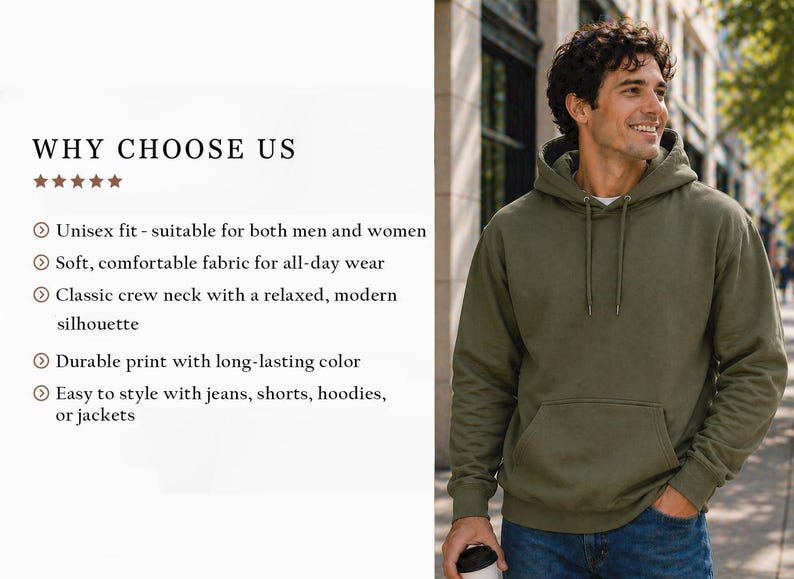 May include: An olive green hoodie with a front pocket and drawstring hood. The image includes text that reads "WHY CHOOSE US" and lists features like unisex fit, soft fabric, and easy styling.