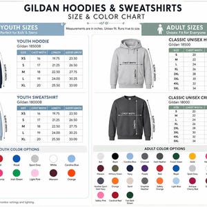 May include: Size and color chart for Gildan hoodies and sweatshirts. Includes youth and adult sizes, chest width, length, and sleeve length measurements in inches. Color options are also displayed.