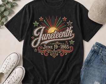 Camiseta Comfort Colors con diamantes de imitación para el Juneteenth de 1865, camiseta brillante para el Día de la Libertad al amanecer, camiseta estampada brillante para la celebración del Juneteenth y la historia afroamericana.