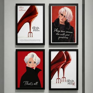 May include: Four framed art prints featuring imagery from "The Devil Wears Prada." The prints showcase red high heels, portraits of characters, and quotes like "Please bore someone else with your questions" and "That's all."