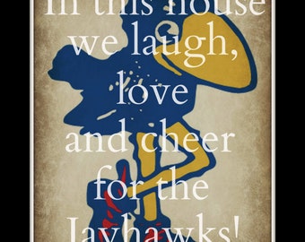 In this house cheer Jayhawks  photography print