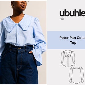 May include: A light blue long-sleeve top with a large Peter Pan collar, button-down front, and ruffled cuffs. The image includes the text ubuhle. SEWING STUDIO and Peter Pan Collar Top, along with a technical line drawing of the garment design.