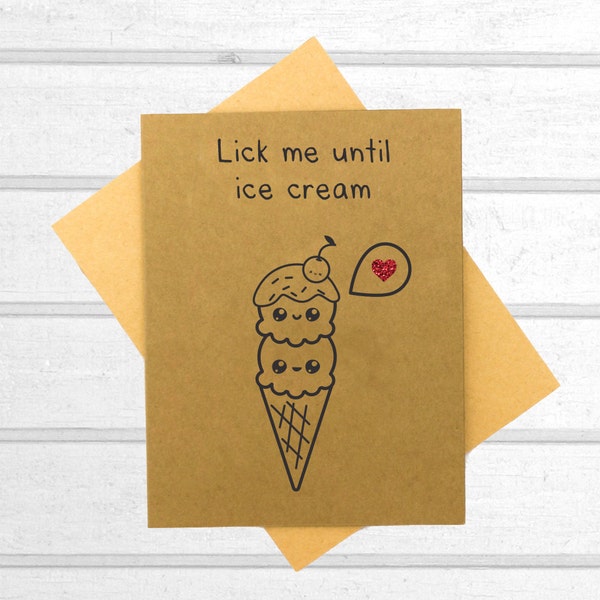 Ice Cream Naughty Card - Funny Greeting Card - Adult Dirty Card - Valentine Card - Sexy Card - Love Card - Card for Boyfriend - Mature