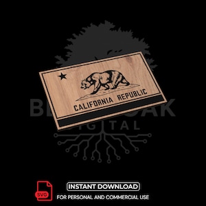 May include: Wooden plaque featuring the California Republic emblem: a bear, star, and text. The design is etched into the wood, with a black border. The words "CALIFORNIA REPUBLIC" are displayed. The image also includes the text "INSTANT DOWNLOAD" and "FOR PERSONAL AND COMMERCIAL USE".