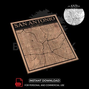 May include: A wooden map of San Antonio, Texas, with the city's street layout etched in detail. The map includes the text "SAN ANTONIO" and "THE ALAMO CITY". A circular map of the city is in the upper right corner. The image also includes the text "INSTANT DOWNLOAD".