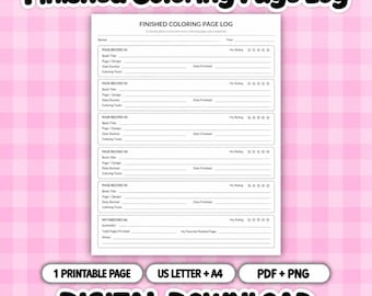 May include: A white printable Finished Coloring Page Log sheet featuring fields for name, year, and six page records. Each record includes lines for book title, page design, dates, colouring tools, and a five-star rating system for tracking.