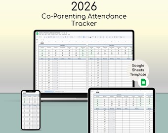 Co-Parenting Attendance Tracker 2026 – Google Sheets Template, Digital Custody Log, Child Activity Calendar, Shared Parenting Planner