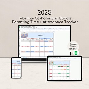 以下が含まれることがあります： ラップトップ、タブレット、スマートフォンに表示された、2025年の月間共同育児バンドル。画面には1月のカレンダーテンプレートが表示されています。「Parenting Time + Attendance Tracker」と「Google Sheets Template」というテキストが含まれています。