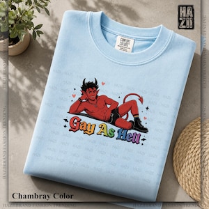Gay As Hell Shirt, Funny Pride Graphic Tshirt, Retro Cartoon Devil Tee, LGBTQ Statement Shirt, Sassy Rainbow Apparel, Edgy Queer Vibe Tee
