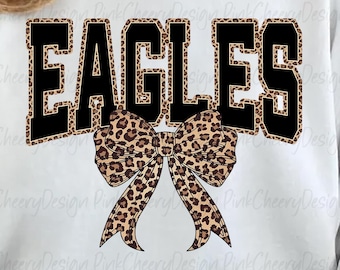 Eagles Mascot PNG, Leopard Varsity Coquette Bow Design, School Spirit Game Day Eagles Shirt PNG, Sports Team Sublimation File