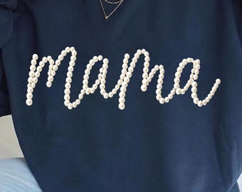 Mama PNG, Pearl Mama PNG, Faux Pearl Mama Shirt Design, Mother’s Day PNG, Mama Sublimation File, Digital Download