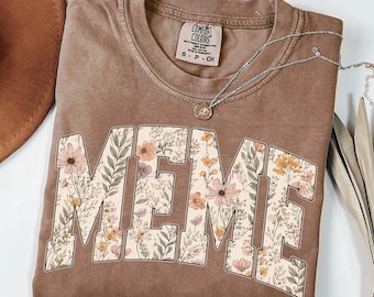 Meme PNG | Floral Wildflower Meme Design | Mothers Day PNG | Sublimation PNG for Shirt | Instant Download