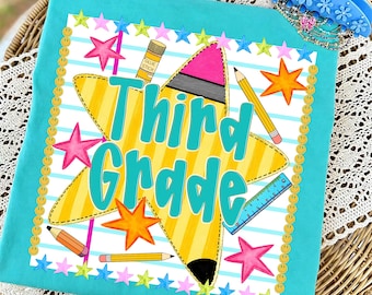 Third Grade PNG, Third Grade Shirt PNG, 3rd Grade Teacher PNG, First Day of School Pencil Star Sublimation Png, Back to School Student Png