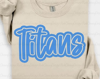Titans Mascot PNG, School Spirit Titans Script Logo, Team Mascot Design, Game Day Titans Shirt PNG, Sublimation Digital Download