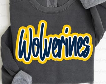 Wolverines Mascot PNG, Team Wolverines PNG, School Spirit Script Design, Game Day Wolverines Shirt PNG, Mascot Sublimation Digital Download