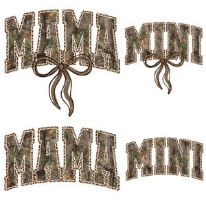 May include: Four designs with the words "MAMA" and "MINI" in a camouflage pattern with a leopard print border. Each word has a brown bow. The designs are for apparel or accessories.