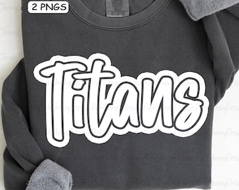 Titans Mascot PNG, School Spirit Titans Script Logo, Team Mascot Design, Game Day Titans Shirt PNG, Sublimation Digital Download