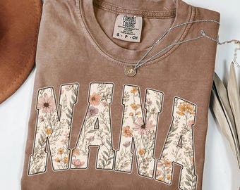 Nana PNG | Floral Wildflower Nana Design | Mothers Day PNG | Sublimation PNG for Shirt | Instant Download