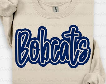 Bobcats Mascot PNG, School Spirit Bobcats Script Logo, Team Mascot Design, Game Day Bobcats Shirt PNG, Sublimation Digital Download