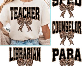 Teacher Leopard Coquette Bow PNG Bundle, SPED Para Counselor Librarian Shirt Design, Teacher Appreciation Sublimation, Instant Download