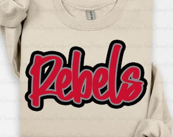 Rebels Mascot PNG, School Spirit Rebels Script Logo, Team Mascot Design, Game Day Rebels Shirt PNG, Sublimation Digital Download