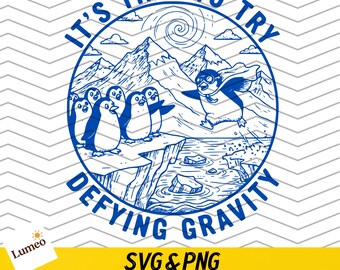 It's Time To Try Defying Gravity PNG SVG Funny Penguin Quote Art Funny Humor png Penguin Illustration Clipart Svg (Digital Download)
